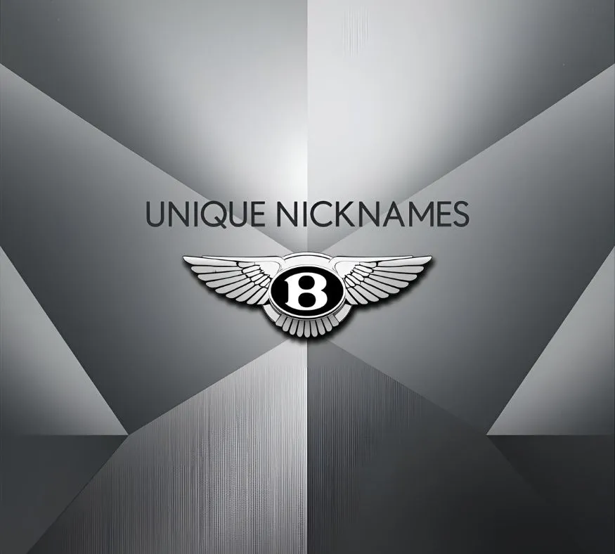 Unique Nicknames for Bentley