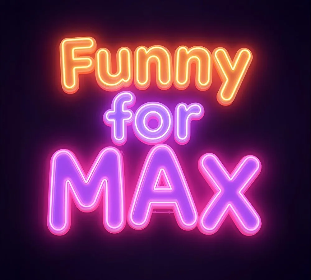 Funny Nicknames for Max