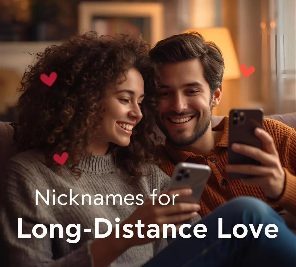 Nicknames for Long-Distance Love