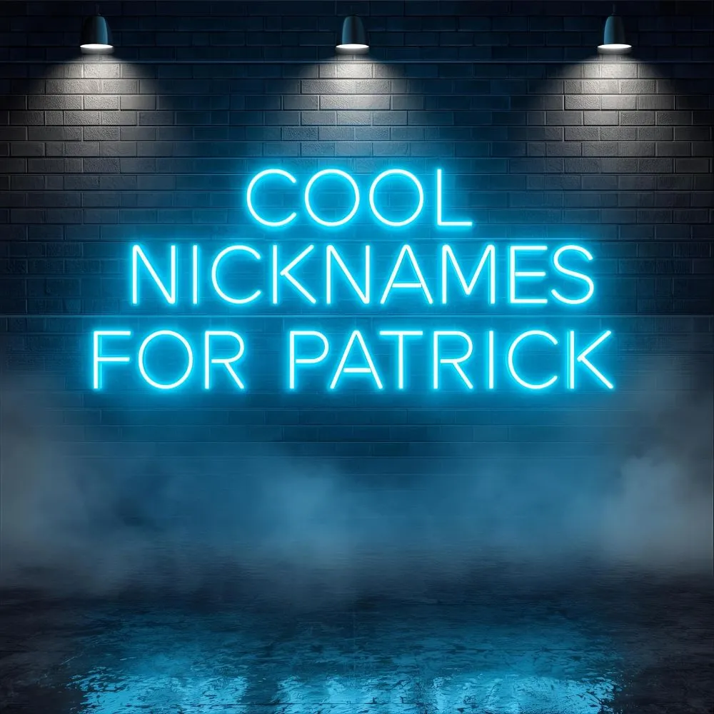 Cool Nicknames For Patrick