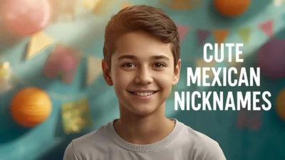 Cute Mexican Nicknames
