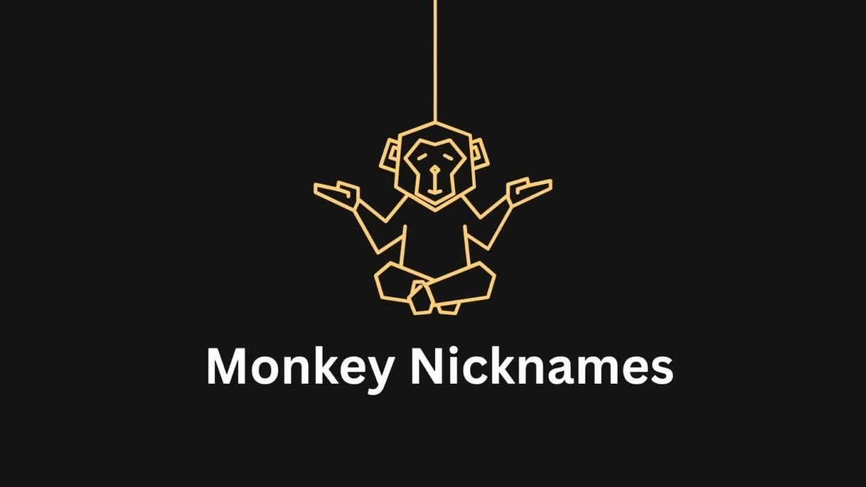 Monkey Nicknames