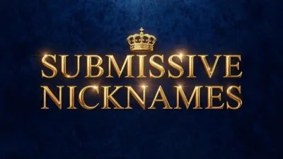 Submissive Nicknames