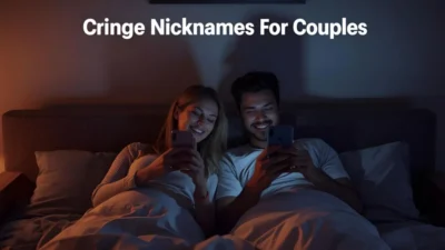 Cringe Nicknames For Couples