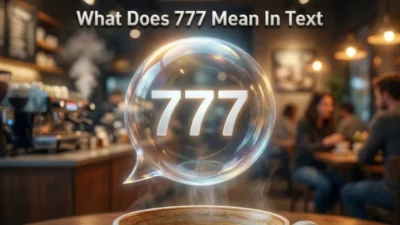 What Does 777 Mean In Text