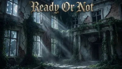 Ready Or Not